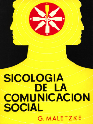 SICOLOGÍA DE LA COMUNICACIÓN SOCIAL - Gerard Maletzke