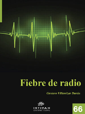 FIEBRE DE RADIO - Gustavo Villamizar
