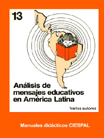 ANÁLISIS DE MENSAJES EDUCATIVOS EN AMÉRICA LATINA - Varios