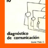 TRES EXPERIENCIAS DE DIAGNÓSTICO DE COMUNICACIÓN - Varios