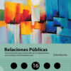 RELACIONES PÚBLICAS. Una herramienta para el desarrollo de las organizaciones de la sociedad civil latinoamericanas - Erika Barzola