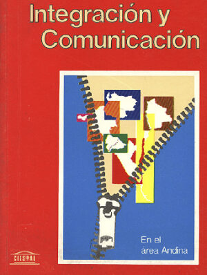INTEGRACIÓN Y COMUNICACIÓN: DESAFÍOS DEL FUTURO - Varios