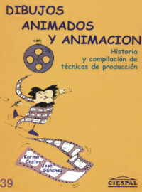 DIBUJOS ANIMADOS Y ANIMACIÓN - Castro y Sánchez