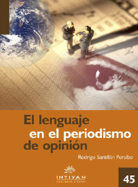 EL LENGUAJE EN EL PERIODISMO DE OPINIÓN - Rodrigo Santillán Peralbo