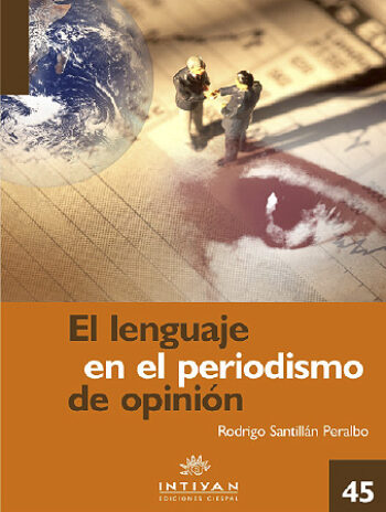 EL LENGUAJE EN EL PERIODISMO DE OPINIÓN - Rodrigo Santillán Peralbo