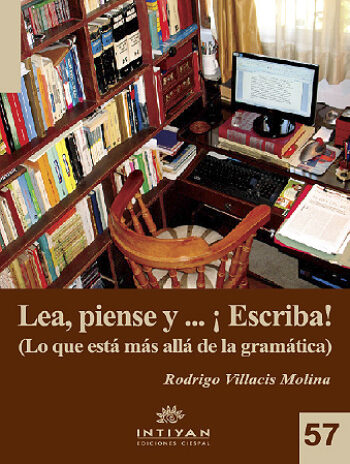 LEA, PIENSE Y… ¡ESCRIBA! - Rodrigo Villacís Molina