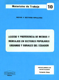 ACCESO DE MEDIOS Y MENSAJES EN SECTORES POPULARES DEL ECUADOR - Ciespal