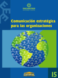 COMUNICACIÓN ESTRATEGICA PARA LAS ORGANIZACIONES - Varios