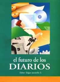 EL FUTURO DE LOS DIARIOS - CIESPAL y OEA