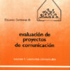 EVALUACIÓN DE PROYECTOS DE COMUNICACIÓN - Eduardo Contreras