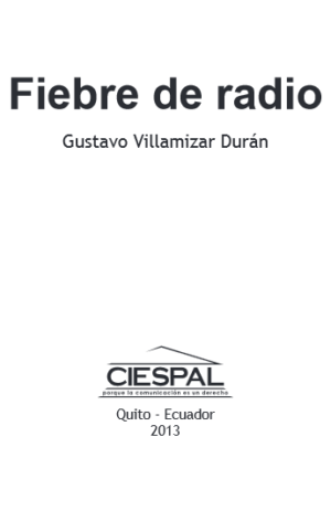 FIEBRE DE RADIO - Gustavo Villamizar Durán