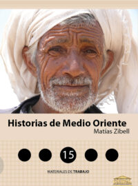 HISTORIAS DE MEDIO ORIENTE - Matías Zibell