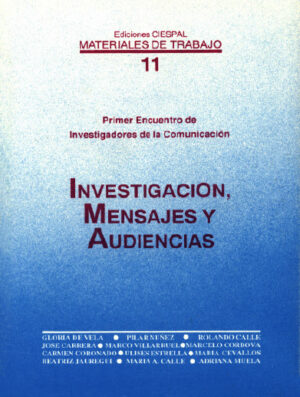 INVESTIGACIÓN, MENSAJES Y AUDIENCIAS - Varios