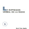 LA EXPRESIÓN VERBAL EN LA RADIO - Daniel Prieto Castillo