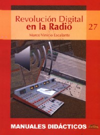 REVOLUCIÓN DIGITAL EN LA RADIO - Marco Vinicio Escalante