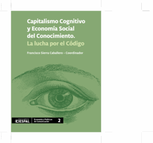 Capitalismo cognitivo y economía social del conocimiento, Fransico Sierra (Coord.)