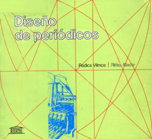 DISEÑO DE PERIÓDICOS - Radics Vilmos y Ritter Aladar