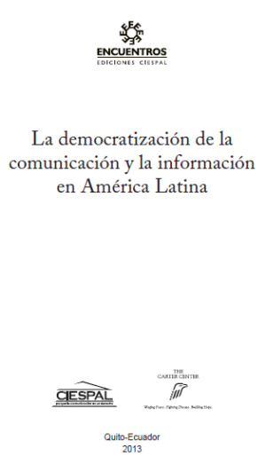 La democratización de la comunicación y la información en América Latina - Autores Varios