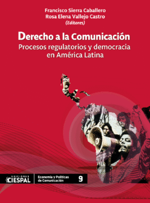 Derecho a la comunicación, Francisco Sierra Caballero