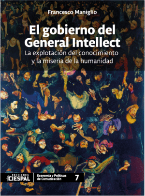El gobierno del General Intellect, Francesco Maniglio