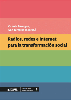 Radios, redes e internet para la transformación social, Vicente Barragan