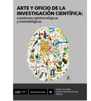 Arte y oficio de la investigación científica: cuestiones epistemológicas y metodológicas