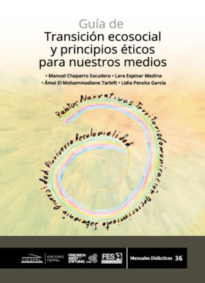Guía de transición ecosocial y principios éticos para nuestros medios